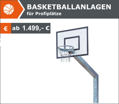 Basketballanlagen ab 1199 ,- Euro
